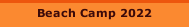 Beach Camp 2022